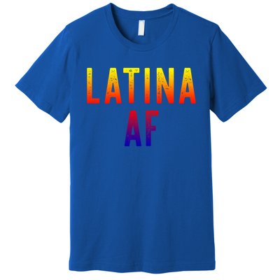 Latina Af Proud Immigrant Feminist Clothing Spanglish Gift Premium T-Shirt