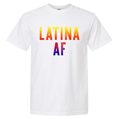 Latina Af Proud Immigrant Feminist Clothing Spanglish Gift Garment-Dyed Heavyweight T-Shirt