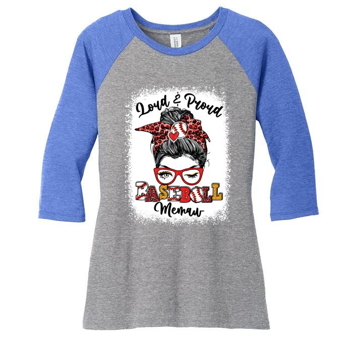 Loud And Proud Baseball Memaw Messy Bun Bleached Gift Women's Tri-Blend 3/4-Sleeve Raglan Shirt