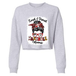 Loud And Proud Baseball Memaw Messy Bun Bleached Gift Cropped Pullover Crew