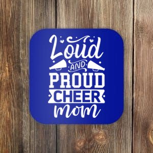 Loud And Proud Cheer Mom Cheerleader Gift Coaster