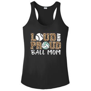 Loud And Proud Ball Mom Leopard Baseball Volleyball Mom Gift Ladies PosiCharge Competitor Racerback Tank