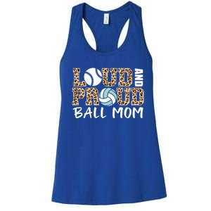 Loud And Proud Ball Mom Leopard Baseball Volleyball Mom Gift Women's Racerback Tank