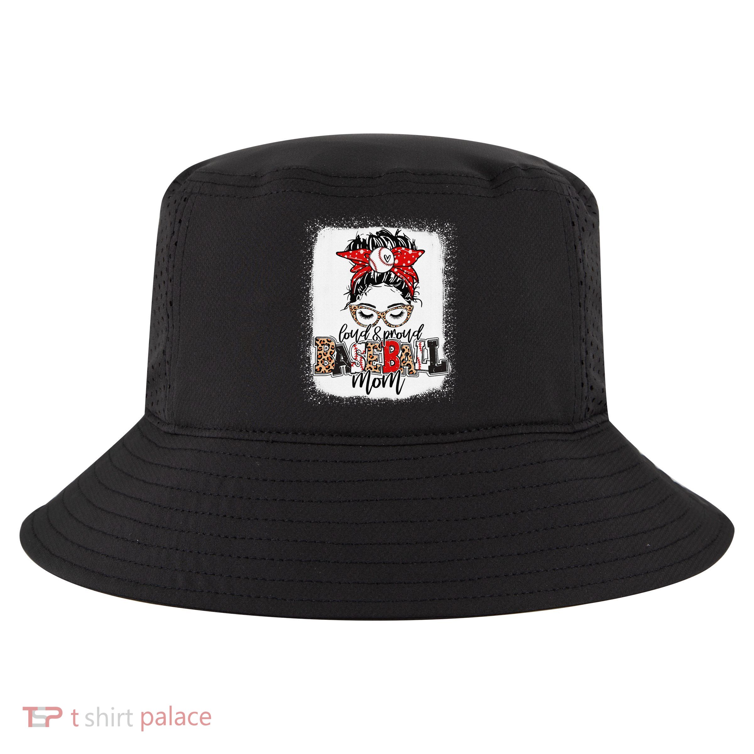 Loud And Proud Baseball Mom Messy Bun Bleached Cool Comfort Performance Bucket Hat
