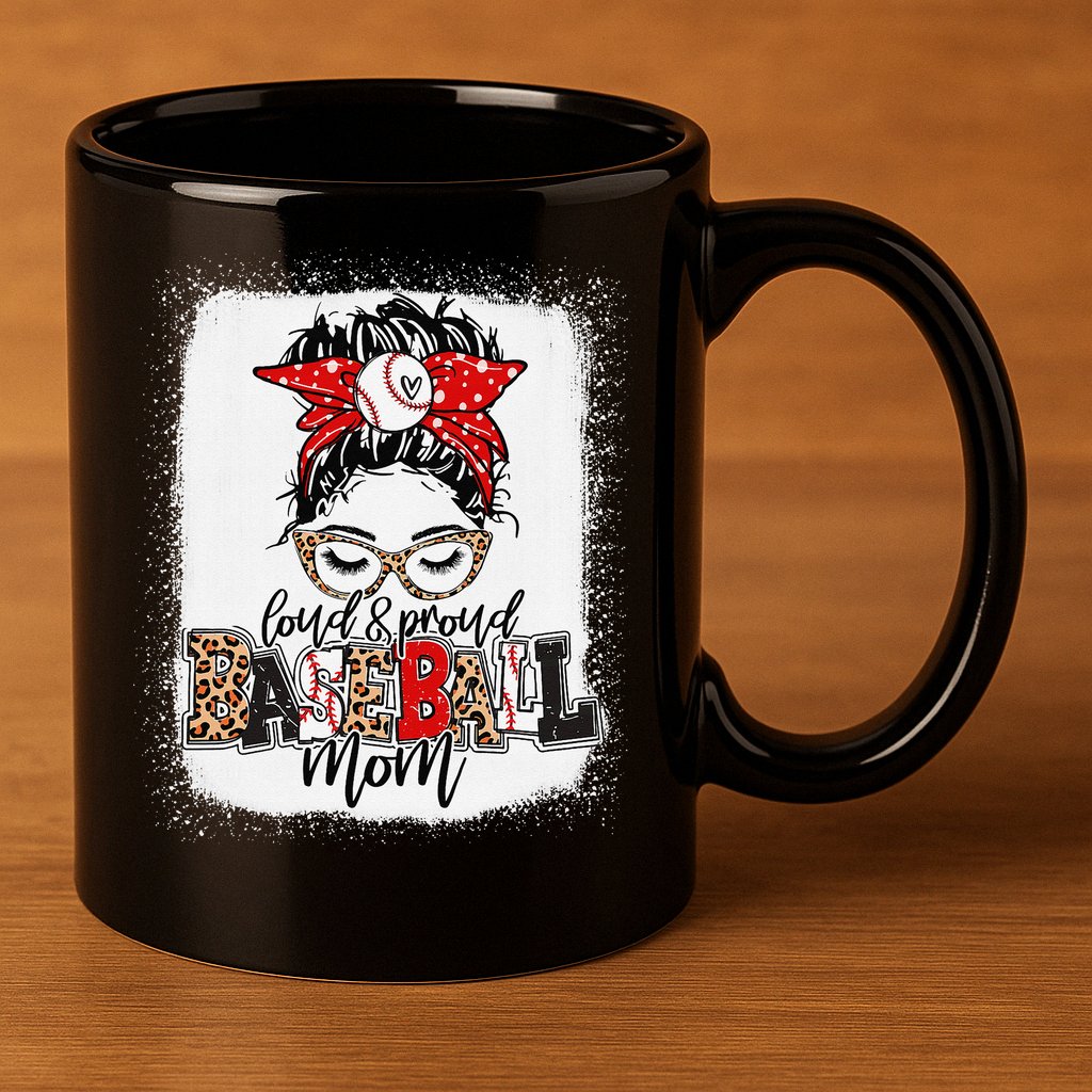 Loud And Proud Baseball Mom Messy Bun Bleached 11oz C Handle Ceramic Mug