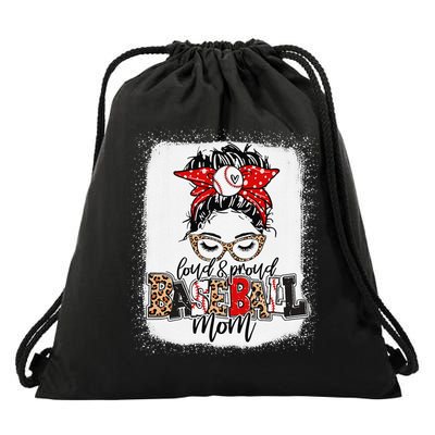 Loud And Proud Baseball Mom Messy Bun Bleached Drawstring Bag