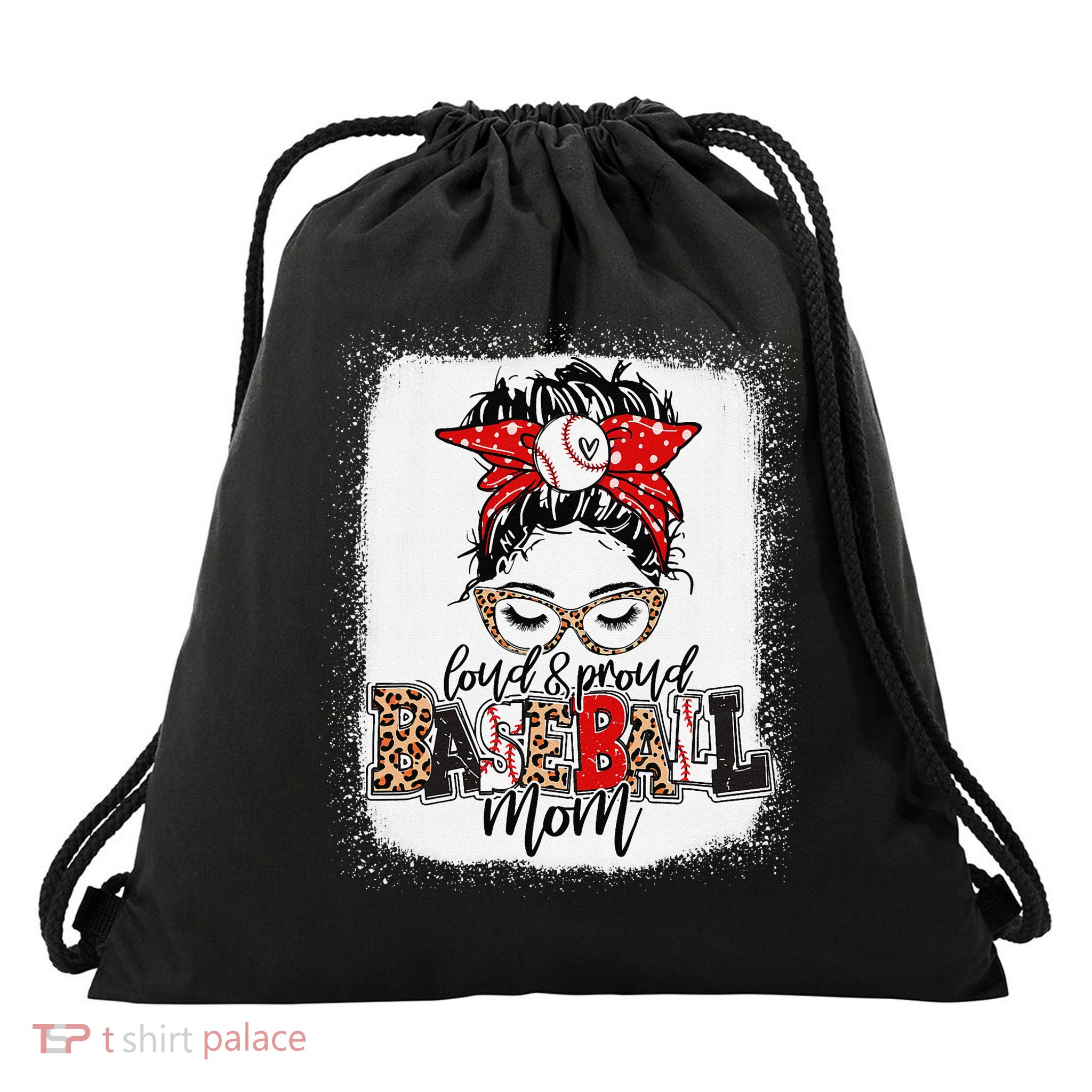 Loud And Proud Baseball Mom Messy Bun Bleached Drawstring Bag