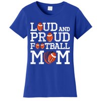 Loud And Proud Football Mom Game Season Vintage Football Gift Women's T-Shirt