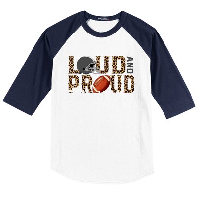 Loud And Proud Football Momgiftbest Ideas For Football Lovers Gift Baseball Sleeve Shirt