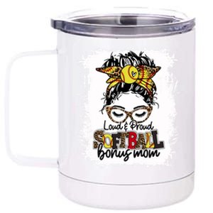 Loud And Proud Softball Bonus Mom Messy Bun Game Day Vibes Cute Gift 12 oz Stainless Steel Tumbler Cup