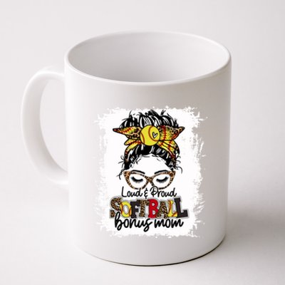 Loud And Proud Softball Bonus Mom Messy Bun Game Day Vibes Cute Gift Coffee Mug