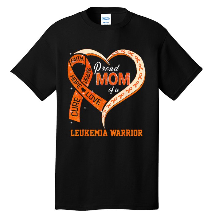 Leukemia Awareness Proud Mom Of A Leukemia Warrior Tall T-Shirt