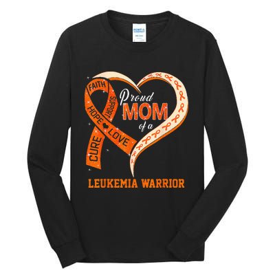 Leukemia Awareness Proud Mom Of A Leukemia Warrior Tall Long Sleeve T-Shirt