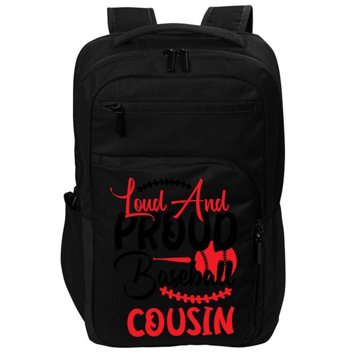 Loud And Proud Baseball Cousin For Family Matching Sport Team Impact Tech Backpack