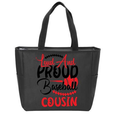 Loud And Proud Baseball Cousin For Family Matching Sport Team Zip Tote Bag