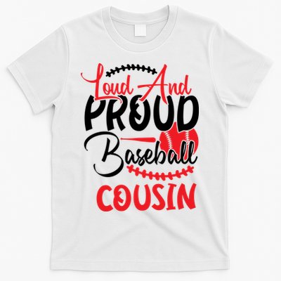 Loud And Proud Baseball Cousin For Family Matching Sport Team T-Shirt