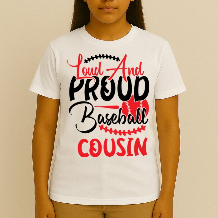 Loud And Proud Baseball Cousin For Family Matching Sport Team T-Shirt