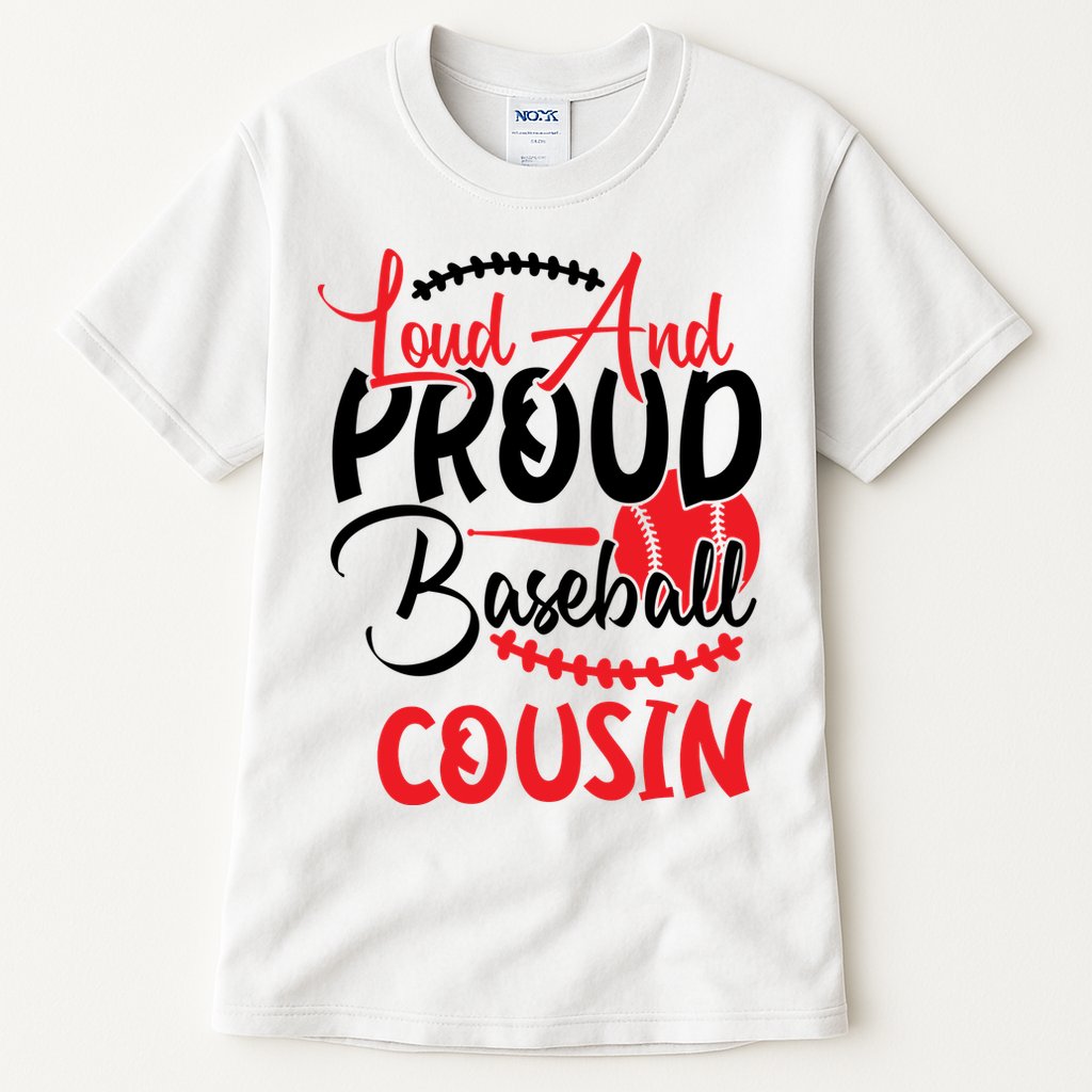 Loud And Proud Baseball Cousin For Family Matching Sport Team Tall T-Shirt