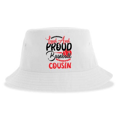 Loud And Proud Baseball Cousin For Family Matching Sport Team Sustainable Bucket Hat