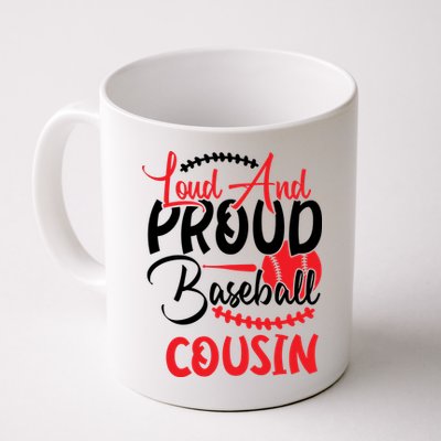 Loud And Proud Baseball Cousin For Family Matching Sport Team Mug