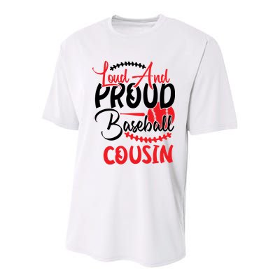 Loud And Proud Baseball Cousin For Family Matching Sport Team Youth Performance Sprint T-Shirt