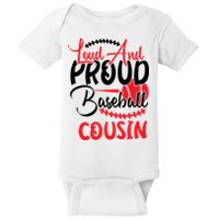 Loud And Proud Baseball Cousin For Family Matching Sport Team Baby Bodysuit