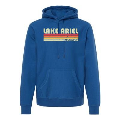 Lake Ariel Pennsylvania Funny Fishing Camping Summer Gift Premium Hoodie