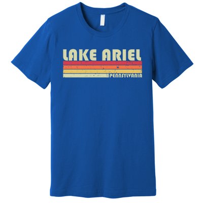 Lake Ariel Pennsylvania Funny Fishing Camping Summer Gift Premium T-Shirt