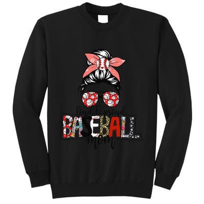 Loud And Proud Baseball Mom Messy Bun Funny Mothers Day 2024 Sweatshirt