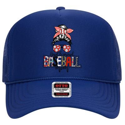 Loud And Proud Baseball Mom Messy Bun Funny Mothers Day 2024 High Crown Mesh Back Trucker Hat