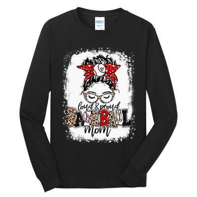 Loud And Proud BaseBall Mom Life Messy Bun Leopard Tall Long Sleeve T-Shirt