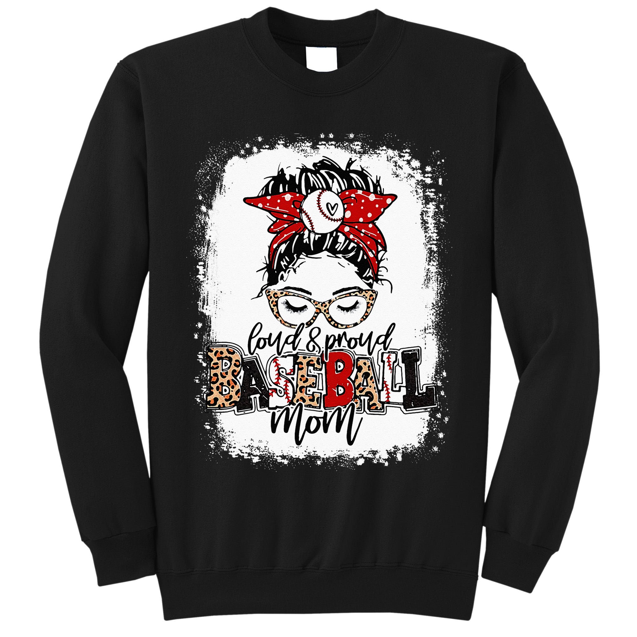 Loud And Proud BaseBall Mom Life Messy Bun Leopard Tall Sweatshirt