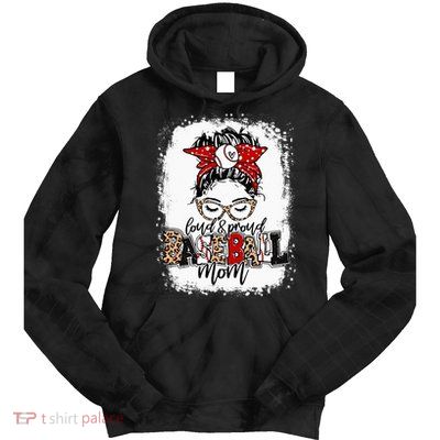 Loud And Proud BaseBall Mom Life Messy Bun Leopard Tie Dye Hoodie