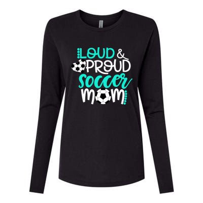 Loud And Proud Soccer Mom Cool Gift Womens Cotton Relaxed Long Sleeve T-Shirt