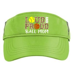 Loud And Proud Ball Mom Leopard Softball Basketball Mom Gift Adult Drive Performance Visor