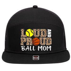 Loud And Proud Ball Mom Leopard Softball Basketball Mom Gift 7 Panel Mesh Trucker Snapback Hat