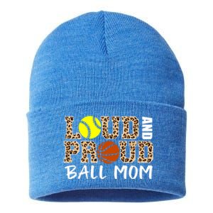 Loud And Proud Ball Mom Leopard Softball Basketball Mom Gift Sustainable Knit Beanie