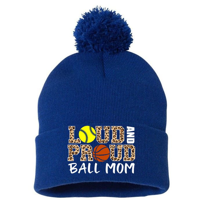 Loud And Proud Ball Mom Leopard Softball Basketball Mom Gift Pom Pom 12in Knit Beanie