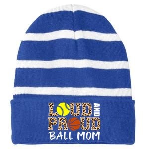 Loud And Proud Ball Mom Leopard Softball Basketball Mom Gift Striped Beanie with Solid Band