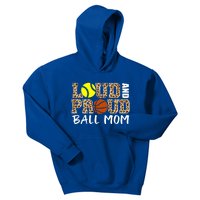 Loud And Proud Ball Mom Leopard Softball Basketball Mom Gift Kids Hoodie