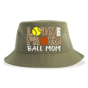 Loud And Proud Ball Mom Leopard Softball Basketball Mom Gift Sustainable Bucket Hat