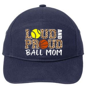 Loud And Proud Ball Mom Leopard Softball Basketball Mom Gift 7-Panel Snapback Hat