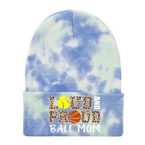 Loud And Proud Ball Mom Leopard Softball Basketball Mom Gift Tie Dye 12in Knit Beanie