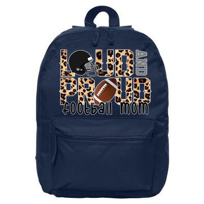 Loud And Proud Football Mom 16 in Basic Backpack