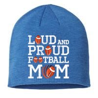 Loud And Proud Football Mom Game Season Vintage Football Cool Gift Sustainable Beanie