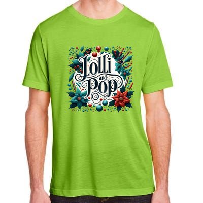 Lolli And Pop Lolly Christmas Holly Poinsettia Gift Adult ChromaSoft Performance T-Shirt