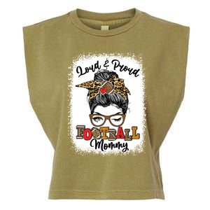 Loud And Proud Football Mommy Messy Bun Bleached Meaningful Gift Garment-Dyed Women's Muscle Tee