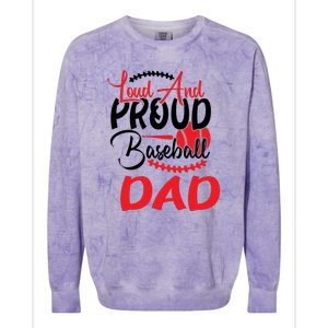 Loud And Proud Baseball Dad For Family Matching Father's Day Colorblast Crewneck Sweatshirt