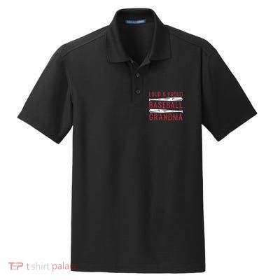 Loud And Proud Baseball Grandma Gift Dry Zone Grid Polo
