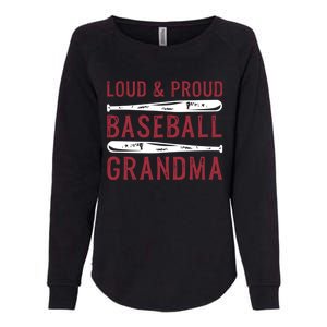 Loud And Proud Baseball Grandma Gift Womens California Wash Sweatshirt